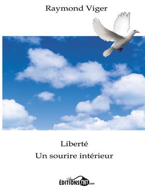 cover image of Liberté, un sourire intérieur--2e édition